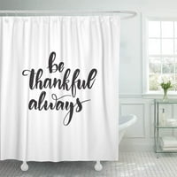 Есента мотивационна и вдъхновяваща цитат Бъдете благодарни винаги Денят на благодарността есен есен за душ завеса