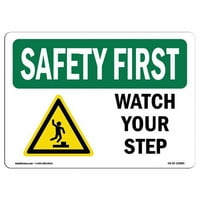 Signmission OS-SF-D-35-L-OSHA Безопасност Първи знак-Гледайте стъпката си